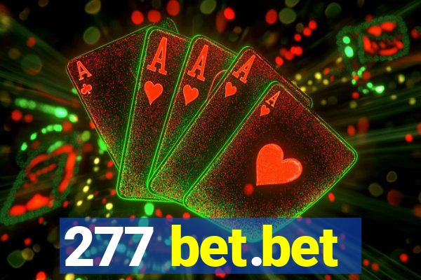 277 bet.bet